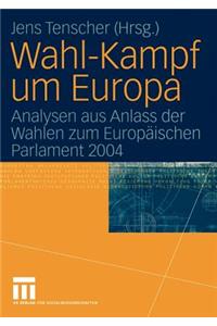 Wahl-Kampf Um Europa