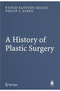 A History of Plastic Surgery