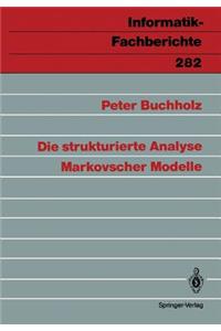 Die strukturierte Analyse Markovscher Modelle