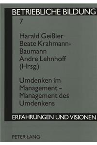 Umdenken im Management - Management des Umdenkens