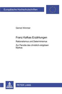 Franz Kafkas Erzaehlungen