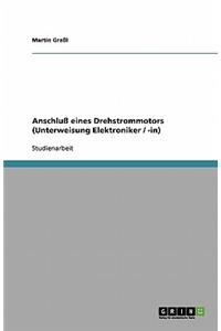 Anschluß eines Drehstrommotors (Unterweisung Elektroniker / -in)