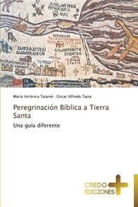 Peregrinacion Biblica a Tierra Santa