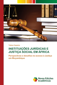 Instituições Jurídicas E Justiça Social Em África