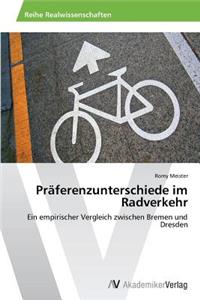 Präferenzunterschiede im Radverkehr