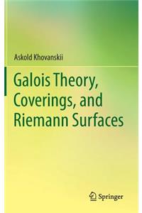 Galois Theory, Coverings, and Riemann Surfaces