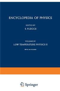 Low Temperature Physics II / Kältephysik II