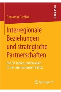 Interregionale Beziehungen und strategische Partnerschaften