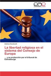 Libertad Religiosa En El Sistema del Consejo de Europa