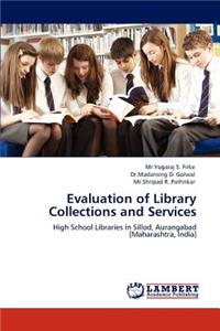 Evaluation of Library Collections and Services
