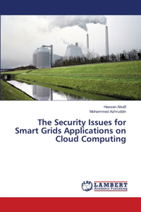 Security Issues for Smart Grids Applications on Cloud Computing