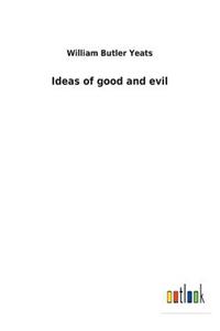 Ideas of good and evil
