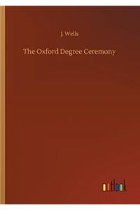 Oxford Degree Ceremony