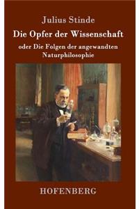 Die Opfer der Wissenschaft
