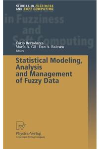 Statistical Modeling, Analysis and Management of Fuzzy Data