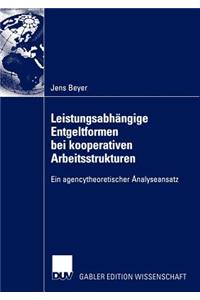 Leistungsabhängige Entgeltformen bei kooperativen Arbeitsstrukturen