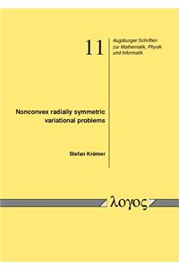 Nonconvex Radially Symmetric Variational Problems