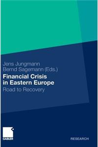 Financial Crisis in Eastern Europe