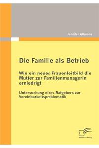 Die Familie als Betrieb