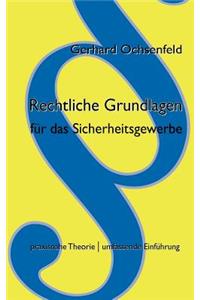 Rechtliche Grundlagen für das Sicherheitsgewerbe