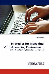 Strategies for Managing Virtual Learning Environment