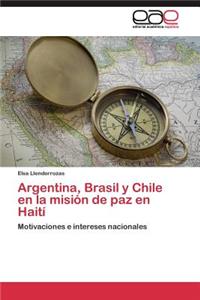 Argentina, Brasil y Chile en la misión de paz en Haití