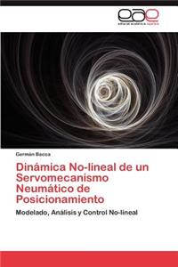 Dinámica No-lineal de un Servomecanismo Neumático de Posicionamiento