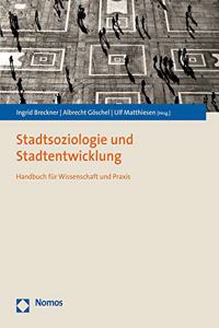 Stadtsoziologie Und Stadtentwicklung