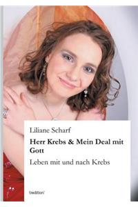 Herr Krebs & Mein Deal Mit Gott