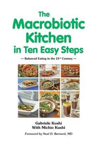 Macrobiotic Kitchen in Ten Easy Steps