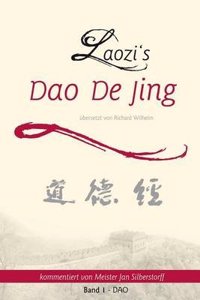 Laozi's DAO de Jing: Band 1 - DAO