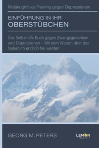 Einfuhrung in Ihr Oberstubchen: Metakognitives Training gegen Depressionen [German]