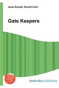 Gate Keepers