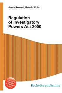 Regulation of Investigatory Powers ACT 2000