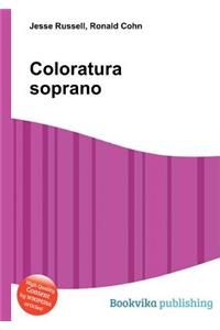 Coloratura Soprano