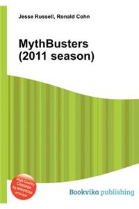 Mythbusters (2011 Season)