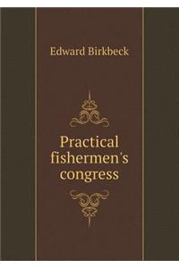 Practical fishermen's congress
