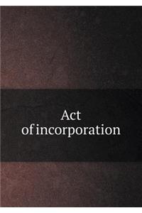 Act of Incorporation