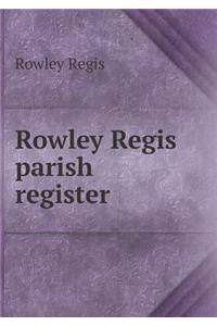 Rowley Regis parish register