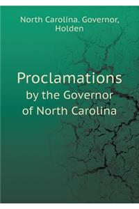 Proclamations by the Governor of North Carolina