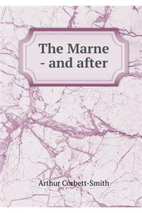 The Marne - And After