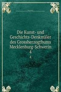 Die Kunst- und Geschichts-Denkmaler des Grossherzogthums Mecklenburg-Schwerin