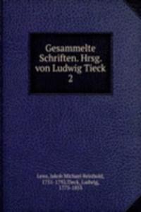 Gesammelte Schriften. Hrsg. von Ludwig Tieck