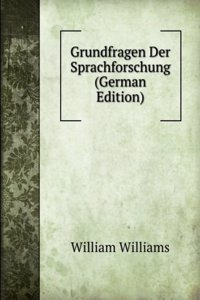 Grundfragen Der Sprachforschung (German Edition)