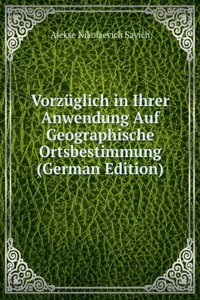 Abriss Der Praktischen Astronomie: Vorzuglich in Ihrer Anwendung Auf Geographische Ortsbestimmung (German Edition)