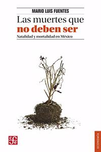 Las Muertes Que No Deben Ser