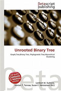Unrooted Binary Tree
