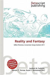 Reality and Fantasy
