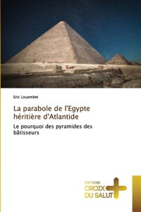 parabole de l'Egypte héritière d'Atlantide