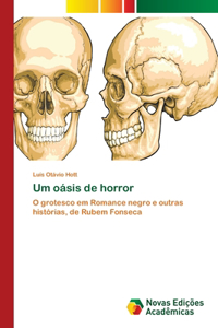 Um oásis de horror